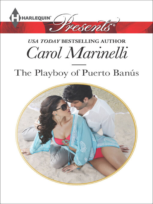 Title details for The Playboy of Puerto Banús by Carol Marinelli - Available
